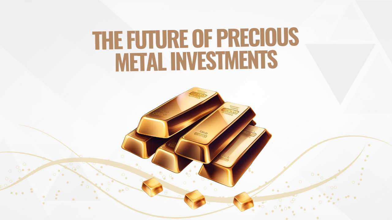 Precious Metal Investments