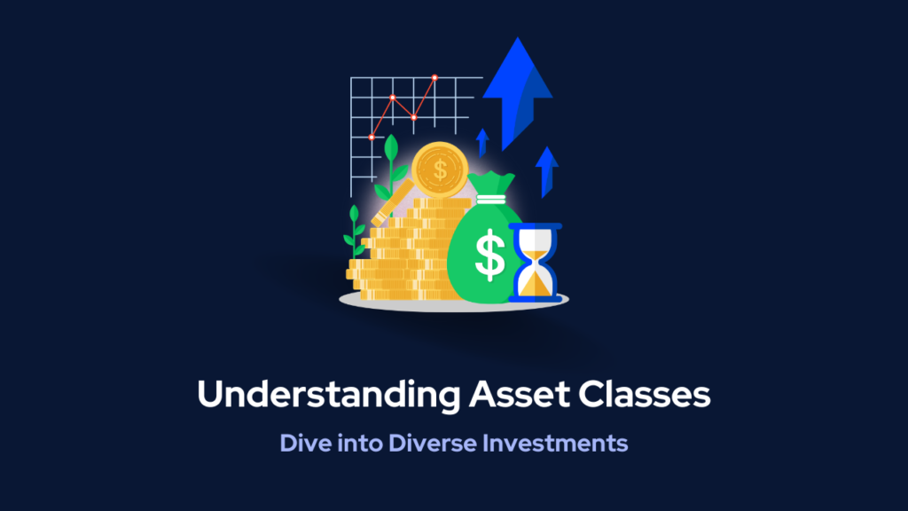 Asset Classes