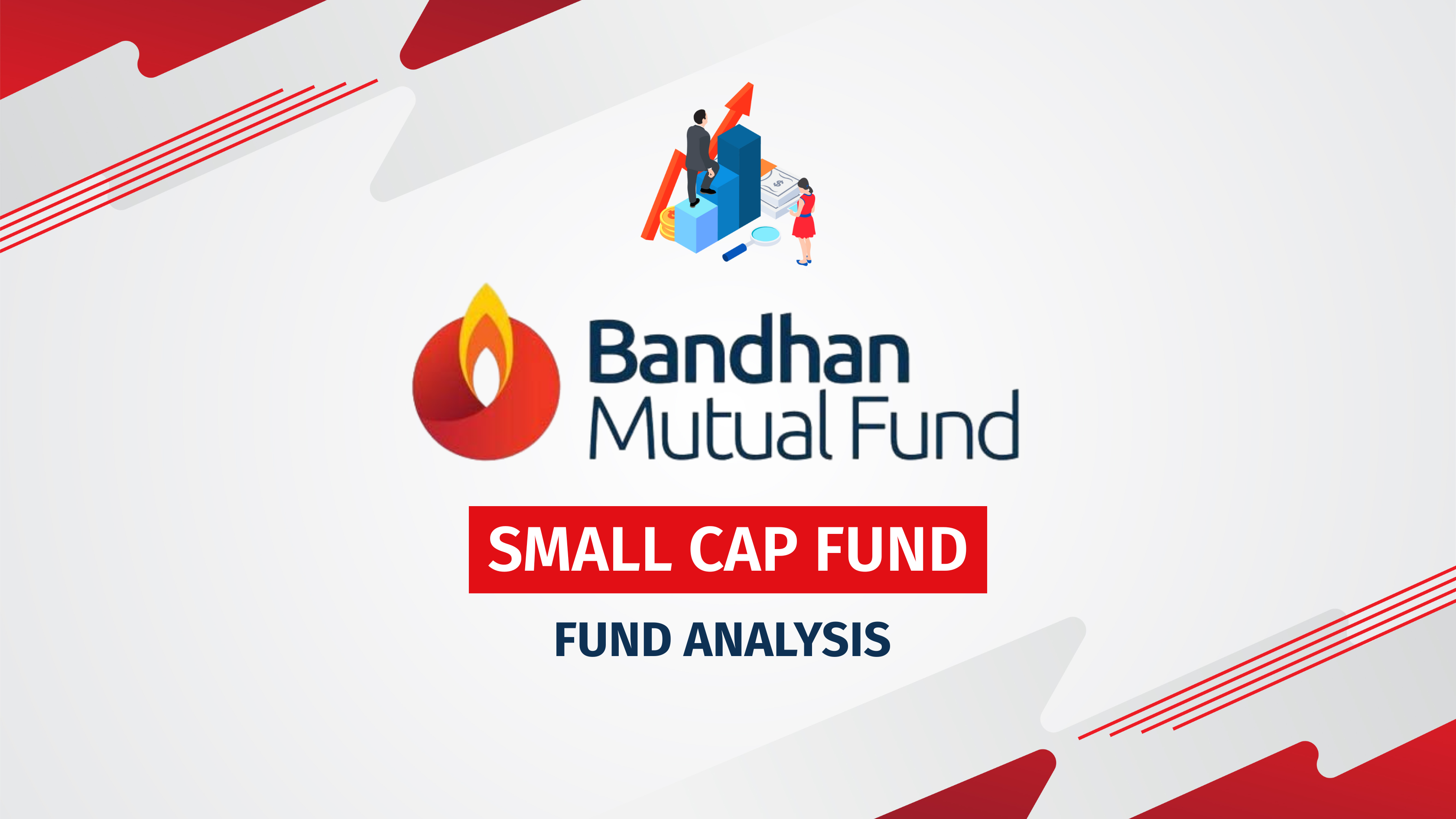 Bandhan Smallcap Fund _ Analysis _ PA Wealth