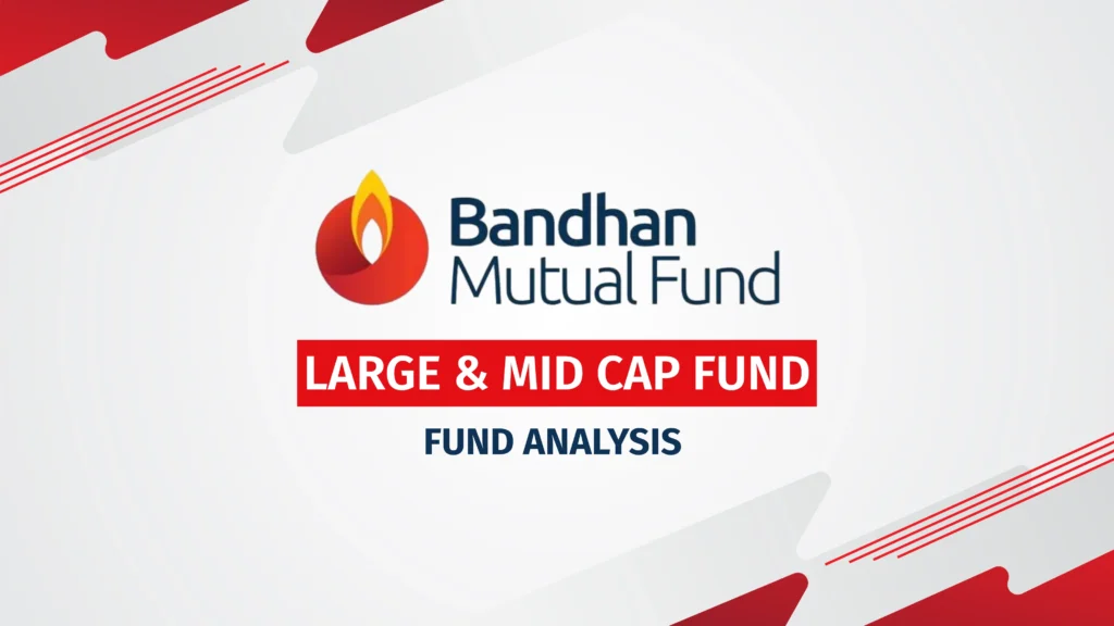 Bandhan Large & Mid Cap Fund _PA_Wealth