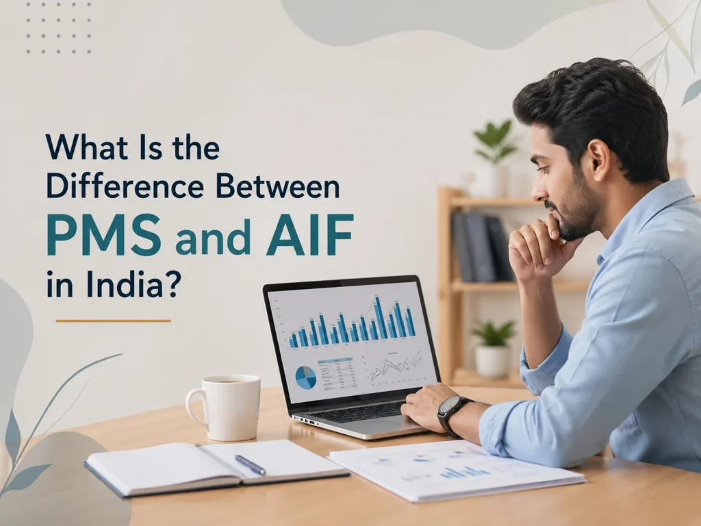 What Is the Difference Between PMS and AIF in India