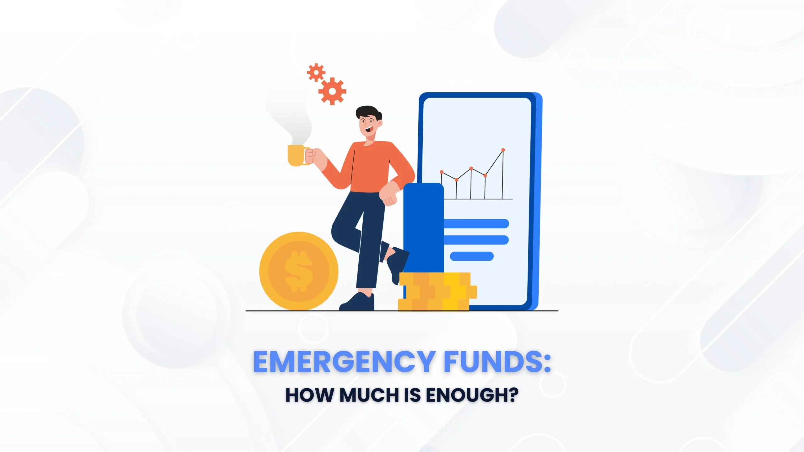 Emergency Funds How Much Is Enough_PA_Wealth