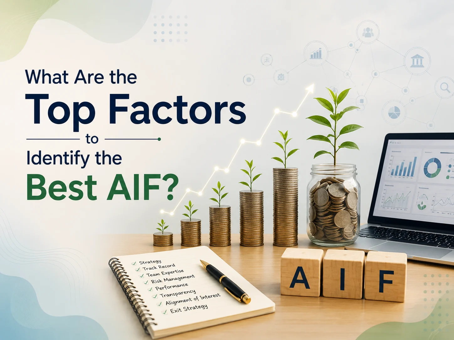 What Are the Top Factors to Identify the Best AIF