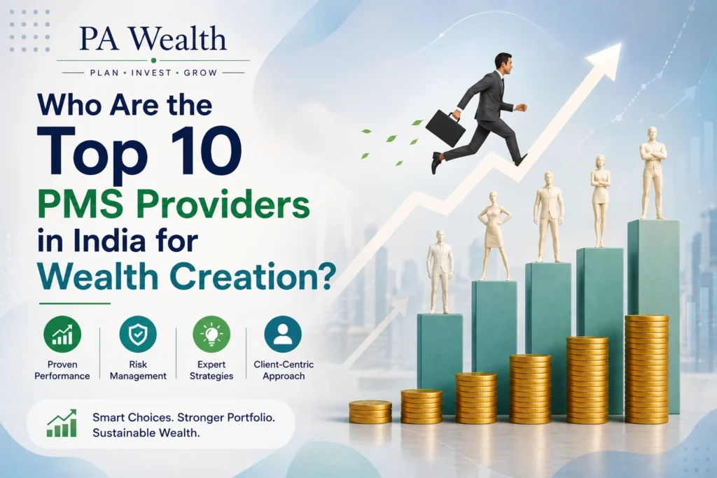 Who Are the Top 10 PMS Providers in India for Wealth Creation