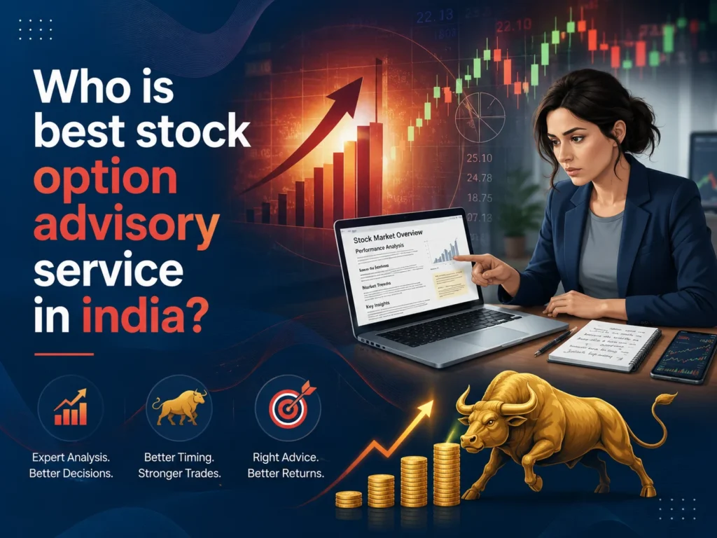 Who is best stock option advisory service in india