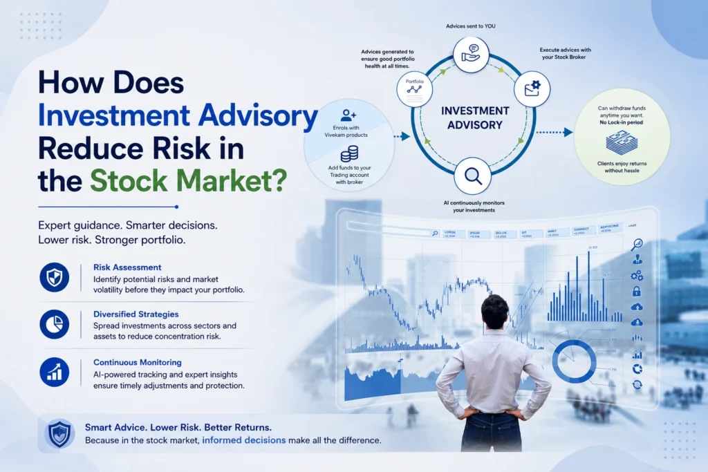 How Does Investment Advisory Reduce Risk in the Stock Market