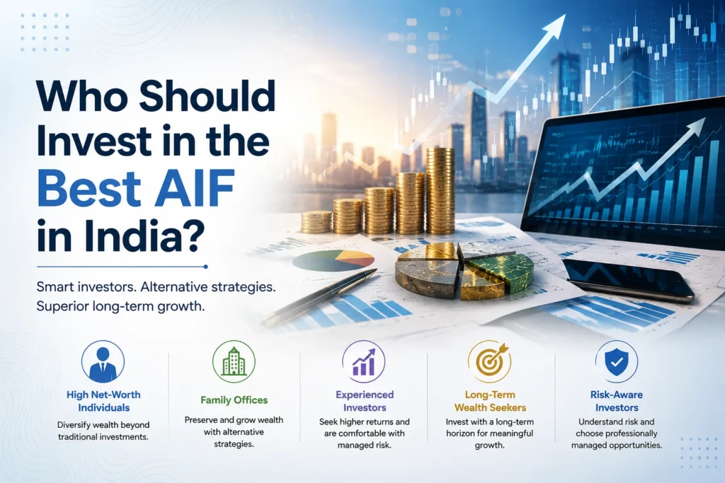 Who Should Invest in the Best AIF in India?