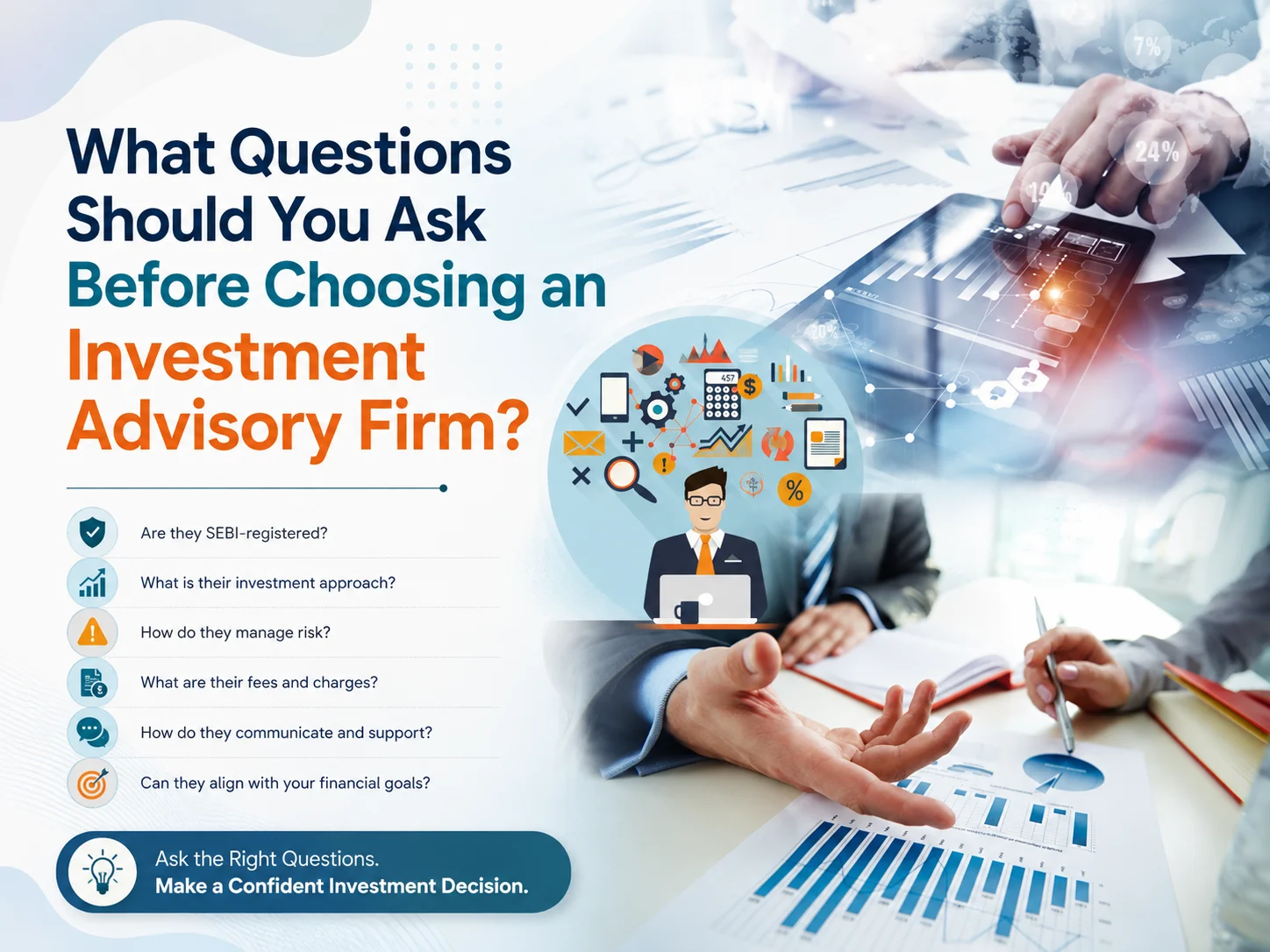 What Questions Should You Ask Before Choosing an Investment Advisory Firm